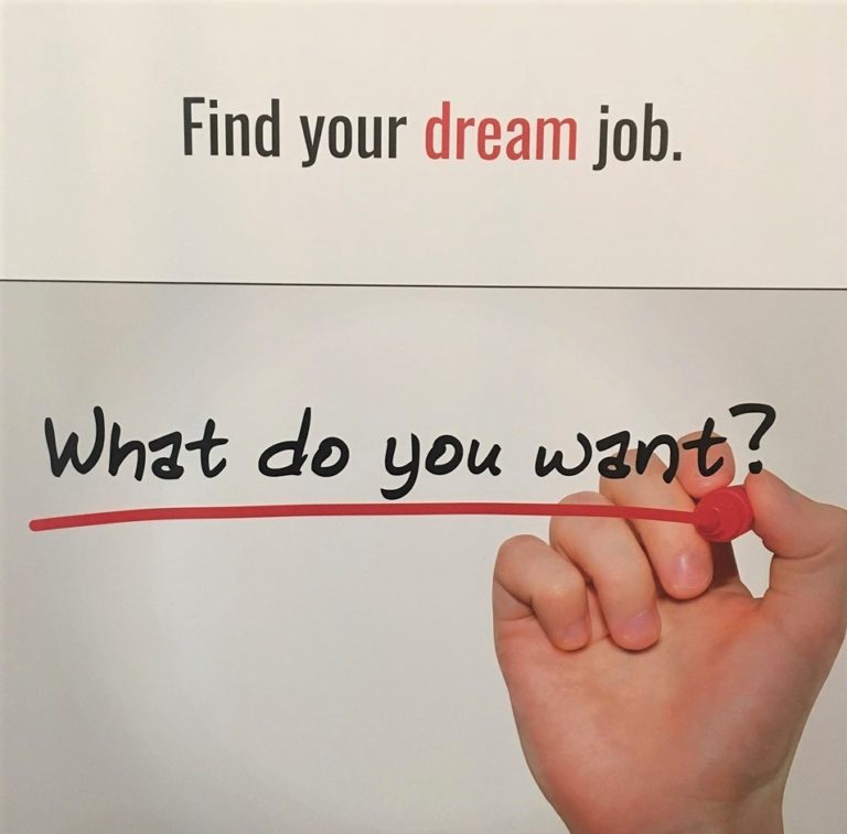 Find your dream job. What do you want?